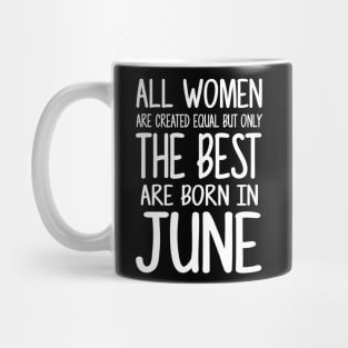 Women Born June White Mug